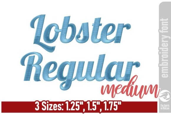 Lobster Regular Embroidery Font - Medium: A Bold Script for Real Projects